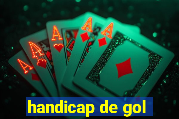 handicap de gol